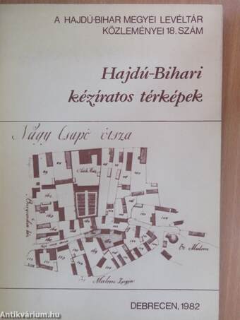 Hajdú-Bihari kéziratos térképek II.