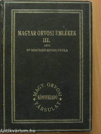 Magyar orvosi emlékek III.