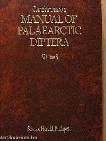 Contributions to a Manual of Palaearctic Diptera 3.