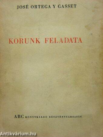 Korunk feladata