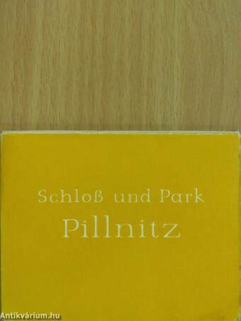 Schloß und Park - Pillnitz (minikönyv)