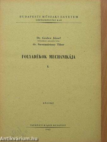 Folyadékok mechanikája I.