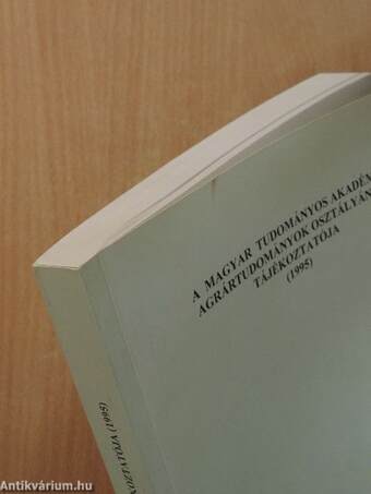 A Magyar Tudományos Akadémia Agrártudományok Osztályának Tájékoztatója 1995