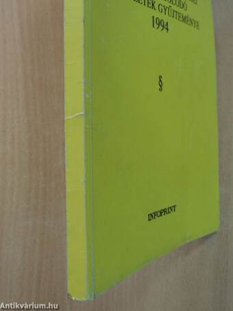 Társadalombiztosítási jogszabályok egységes szerkezetbe foglalt hatályos rendelkezései és a kapcsolódó rendeletek gyűjteménye 1994