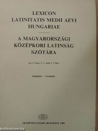 A magyarországi középkori latinság szótára I./3.