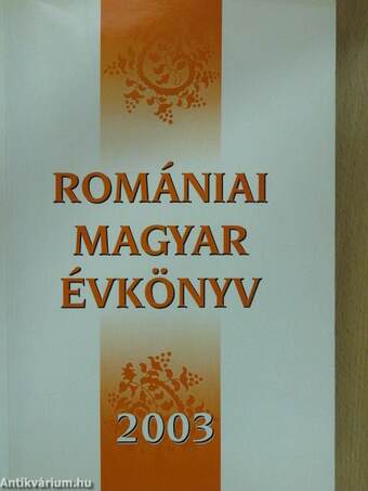Romániai Magyar Évkönyv 2003 (dedikált példány)