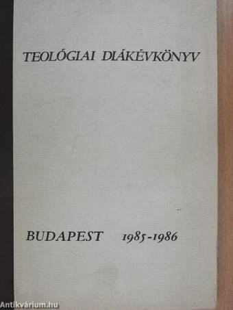 Teológiai diákévkönyv 1985-1986