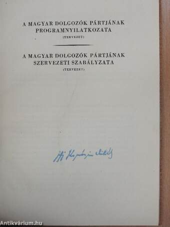 A Magyar Dolgozók Pártjának Programnyilatkozata/A Magyar Dolgozók Pártjának szervezeti szabályzata