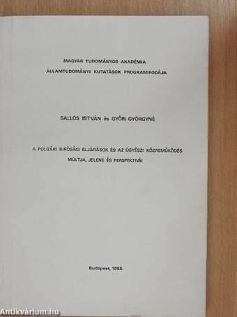 A polgári bírósági eljárások és az ügyészi közreműködés múltja, jelene és perspektívái