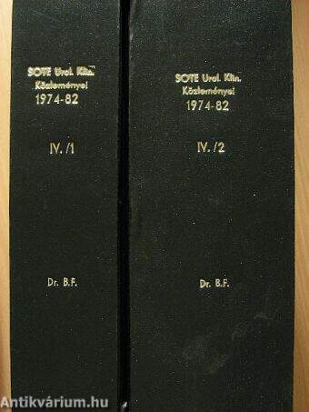 Semmelweis Orvostudományi Egyetem Urológia Klinika Közleményei 1974-1982 IV/1-2.