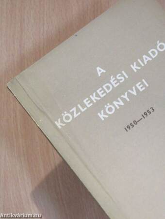 A Közlekedési Kiadó könyvei 1950-1953