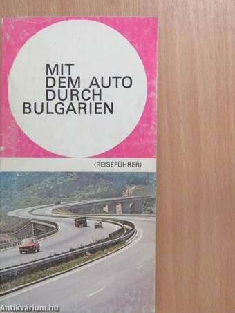 Mit dem Auto durch Bulgarien