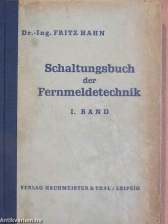 Schaltungsbuch der Fernmeldetechnik I.