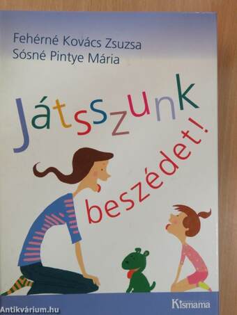 Játsszunk beszédet!