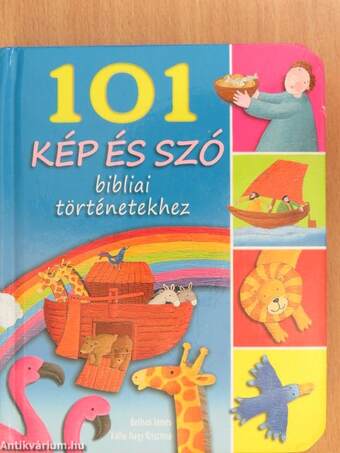 101 kép és szó bibliai történetekhez