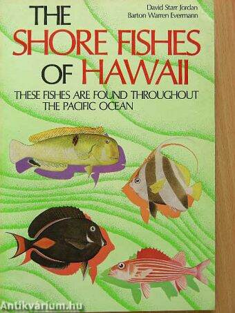 The Shore Fishes of Hawaii