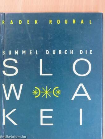 Bummel durch die Slowakei