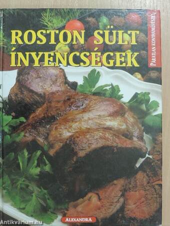 Roston sült ínyencségek