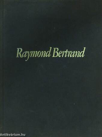 The Drawings of Raymond Bertrand