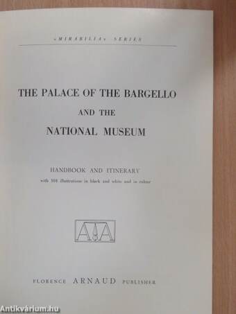 The Palace of the Bargello and the National Museum