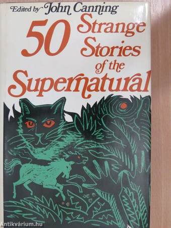 50 Strange Stories of the Supernatural