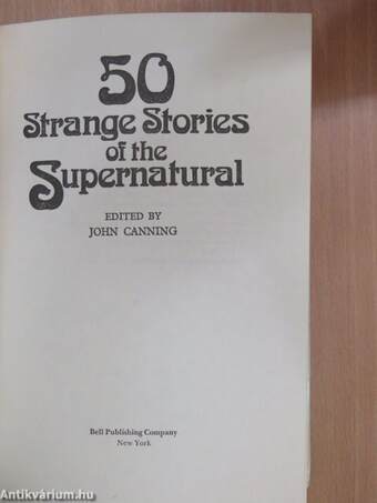 50 Strange Stories of the Supernatural