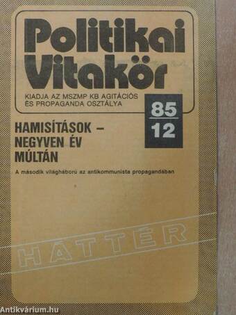 Politikai Vitakör 1985/12.