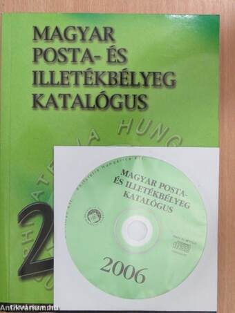 Magyar posta- és illetékbélyeg katalógus 2006 - CD-vel
