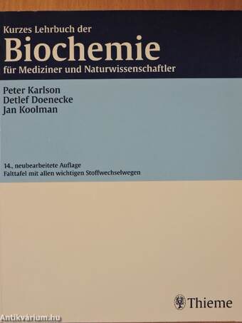 Kurzes Lehrbuch der Biochemie für Mediziner und Naturwissenschaftler