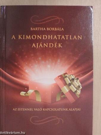 A kimondhatatlan ajándék