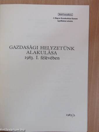 Gazdasági helyzetünk alakulása 1983. I. félévében