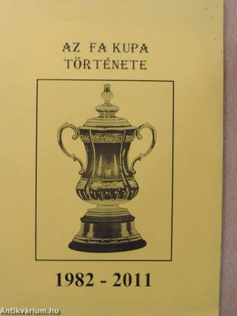 Az FA kupa története 1982-2011