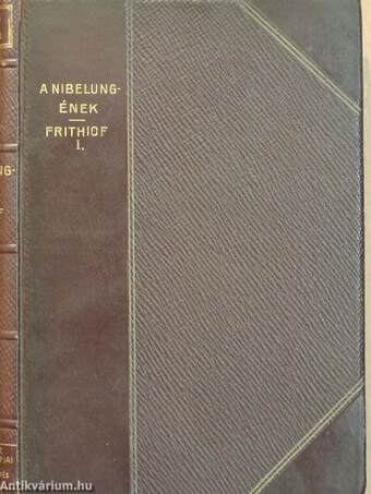 A Nibelung-ének és a Frithiof-monda I-II.