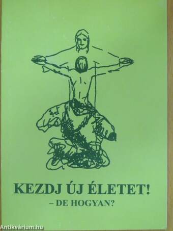 Kezdj új életet!