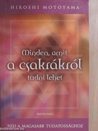 Minden, amit a csakrákról tudni lehet