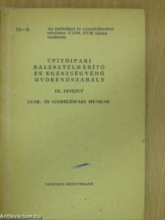 Építőipari balesetelhárító és egészségvédő óvórendszabály