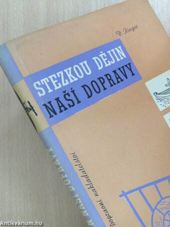 Stezkou dejin nasi dopravy