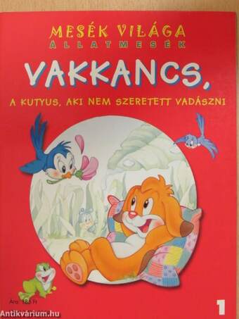 Vakkancs, a kutyus, aki nem szeretett vadászni