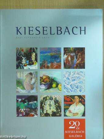 Kieselbach Galéria és Aukciósház - Őszi Képaukció 2015