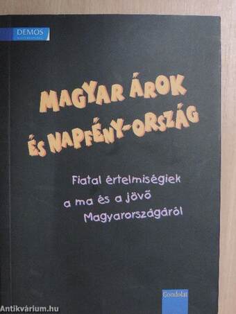 Magyar árok és napfény-ország