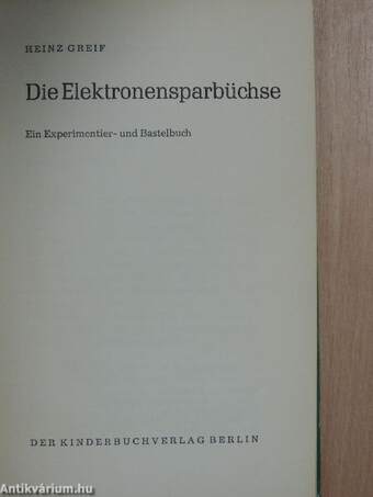 Die Elektronensparbüchse