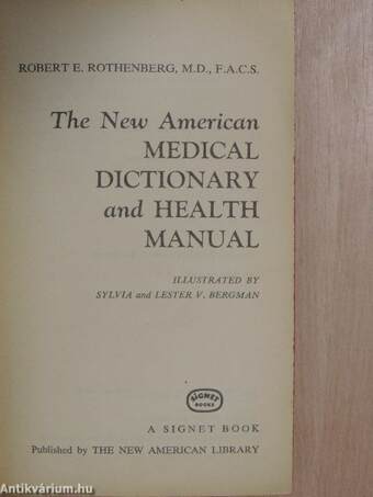 The New American Medical Dictionary and Health Manual