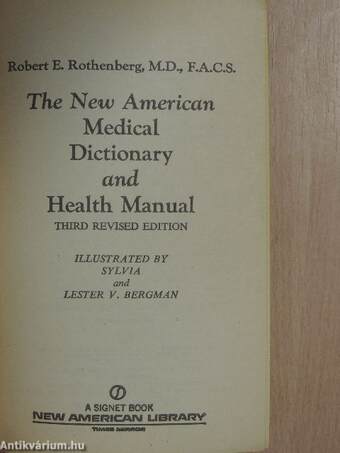 The New American Medical Dictionary and Health Manual