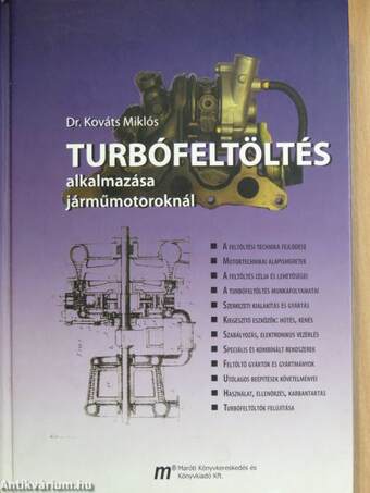 Turbófeltöltés alkalmazása járműmotoroknál