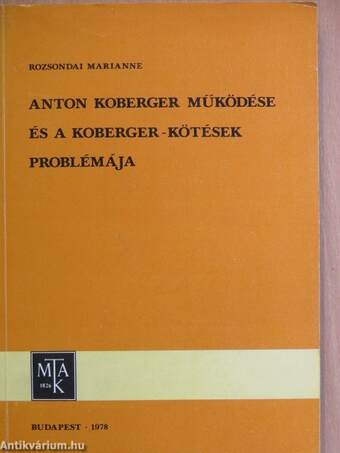 Anton Koberger működése és a koberger- kötések problémája 