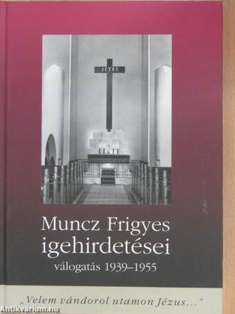 Muncz Frigyes igehirdetései