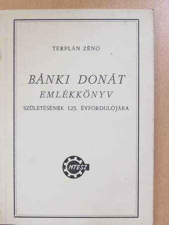 Bánki Donát emlékkönyv (dedikált példány)