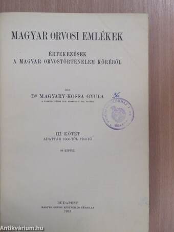 Magyar orvosi emlékek III-IV.