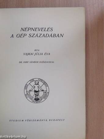 Népnevelés a gép századában