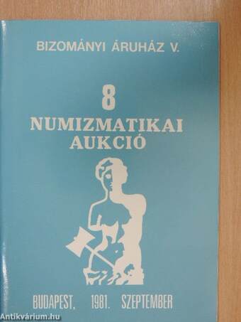 8. Numizmatikai Aukció